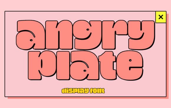 Angry Plate: A Feminine Display Font That Earns Its Place