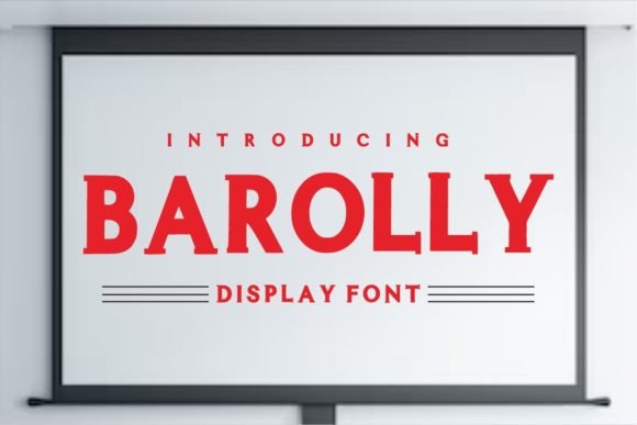 Barolly: A Display Font That Makes Your Brand Feel Sharp & Memorable