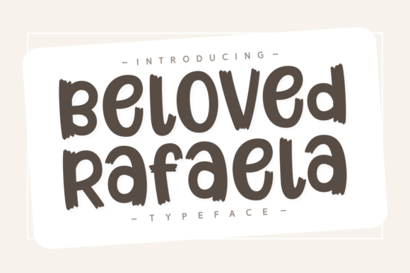 Beloved Rafaela: A Display Font That Elevates Digital Branding