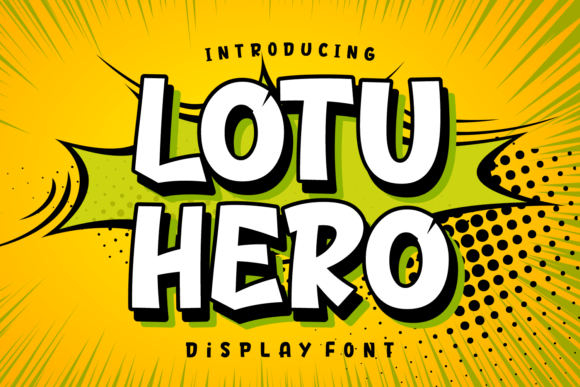 Lotu Hero: A Display Font That Commands Attention