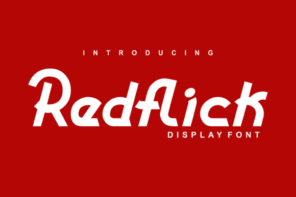 Redflick: A Display Font That Makes Your Headlines Stick