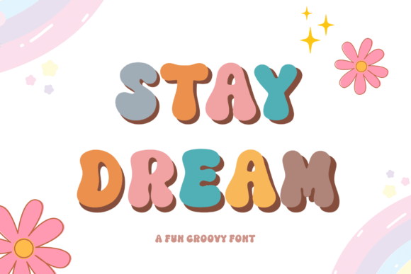 Stay Dream: A Playful Retro Display Font for Handmade Creators